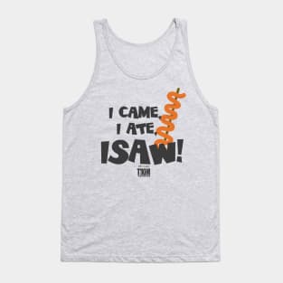 I Came I Ate ISAW! Tikim 2019 Fun Run T-Shirt Tank Top